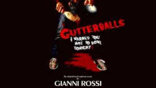 Gianni Rossi quot710 Splitquot from Gutterballs Soundtrack [upl. by Spancake]