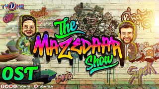 The Mazedaar Show  OST  TV One [upl. by Lynad671]