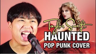 Taylor Swift  Haunted Pop Punk Cover [upl. by Martsen]