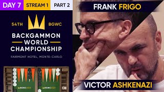 54th Backgammon World Championship  Day 7  Stream 1  Part 2  Main  SemiFinal [upl. by Nnoved490]