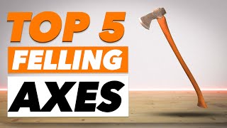 Top 5 Best Felling Axes To Buy In 2022 [upl. by Eenahpets]