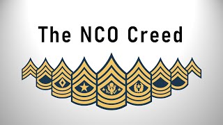 The Creed of the Noncommissioned Officer NCO Creed [upl. by Nimzay]