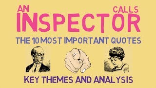 The 10 Most Important Quotes in An Inspector Calls [upl. by Aihsatsan]