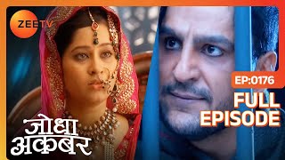 Ep 176  Bakshi Banu बनने वाली है Sharifuddin के बच्चे की माँ  Jodha Akbar  Zee TV [upl. by Venetia]