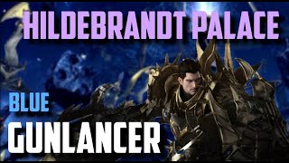 Lost Ark Hildebrandt Palace  Blue Gunlancer  Phantom Palace Abyss Dungeon [upl. by Aiderfla]