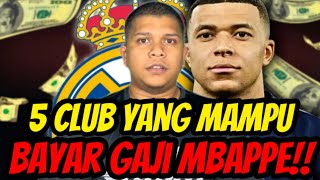 5 Club Yang Mampu Bayar Gaji Mbappe‼️ [upl. by Yttik]