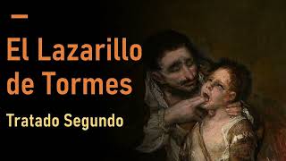 La vida de Lazarillo de Tormes  Tratado Segundo Audiolibro  Audiobook [upl. by Siradal]