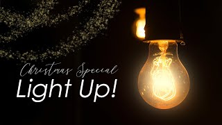 Light Up  Christmas Special [upl. by Alyled]