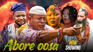 Abore Oosa Yoruba Movie Epic 2024 Starring Wunmi Ajiboye Ayo Olaiya amp Princess Modupepola [upl. by Aramal674]