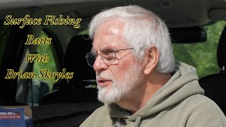 Surface Fishing Baits Explained with Brian Skoyles Part 1 [upl. by Eislehc]