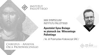 Sympozjum Apostolstwo Syna Bożego w pismach św Wincentego Pallottiego [upl. by Fortunna]