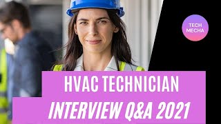 HVAC Technician Interview Question and Answer 2021  HVAC  TECH MECHA [upl. by Mcevoy]