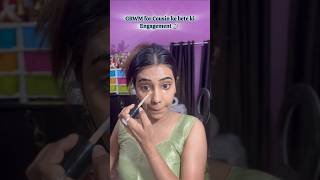 GRWM for cousin ke bete ki engagement 💍🧿 shorts ytshorts youtube youtubeshorts trending viral [upl. by Tlevesoor768]