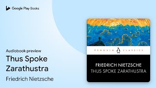 Thus Spoke Zarathustra by Friedrich Nietzsche · Audiobook preview [upl. by Jeaz]