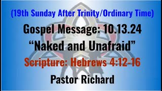 quotNaked and Unafraidquot  Pastor Richard Andrews  10132024 [upl. by Lovmilla759]