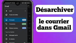 Comment désarchiver le courrier dans Gmail  Comment trouver des emails archivés dans Gmail [upl. by Rebecca320]