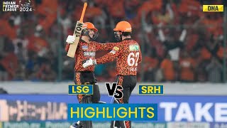 SRH vs LSG Highlights Sunrisers Hyderabad Beat Lucknow Super Giants By 10 Wickets [upl. by Emmerie]