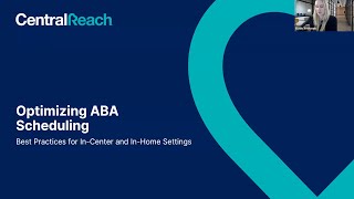 Optimizing ABA Scheduling Best Practices for InCenter and InHome Settings [upl. by Nauqyaj]