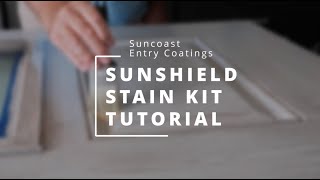 Suncoast Entry Coatings  Stain Kit Tutorial [upl. by Madea]