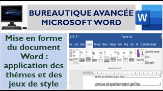 Bureautique avancée Mise en forme du document Word application des thèmes et des jeux de style [upl. by Valleau]