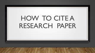 How to cite a research paper [upl. by Akenal]