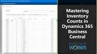 Mastering Inventory Counts in Dynamics 365 Business Central [upl. by Opalina382]