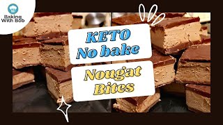 KETO Nougat amp Chocolate bites no bake peanut milky way  3 musketeers [upl. by Yorick]