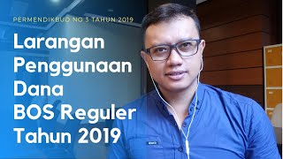 Eps1 BedahJuknis  Larangan Penggunaan Dana BOS Reguler 2019 [upl. by Adikram]