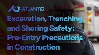 Excavation Trenching and Shoring Safety PreEntry Precautions in Construction [upl. by Bourne]