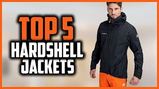 Top 5 Best Hardshell Jackets Reviews in 2024 [upl. by Ezarra]