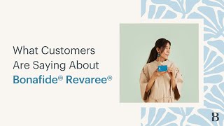 What Customers Are Saying About Bonafide® Revaree® [upl. by Melak]