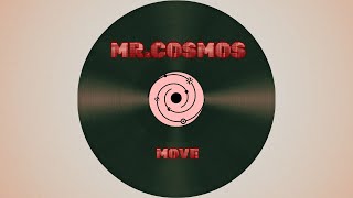 MrCosmos  Move [upl. by Anha]