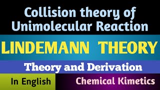 Lindemann TheoryCollision Theory of Unimolecular ReactionChemical KineticsGTScienceTutorial [upl. by Assyle]