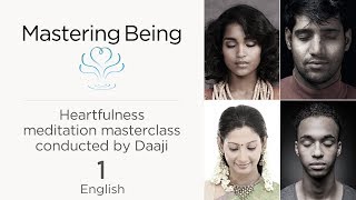 Connecting Heartfully  Heartfulness Relaxation and Meditation  Masterclass 1  Daaji [upl. by Brindell]