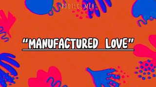 Manufactured Love  Sub Español  Michael Blume  Lyrics Español [upl. by Chelsey601]