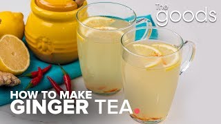 How To Make Ginger Tea  The Goods  CBC Life [upl. by Maxia316]