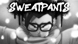 Sweatpants feat Childish Gambino  AMV [upl. by Sansone805]