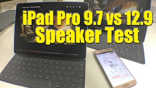 iPad Pro 97 Speaker Test vs Original iPad Pro 129 [upl. by Annahsal]