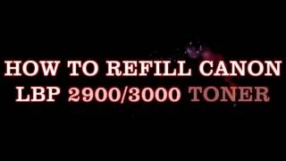 How To Refill Canon LbP 29003000 Toner Cartridge [upl. by Etnuaed]