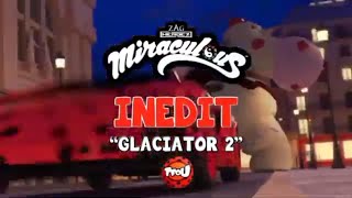 GLACIATOR 2 Tearser by tfou  Miraculous ladybug and catnoir season 4 episode 15 Teaser [upl. by Leor229]