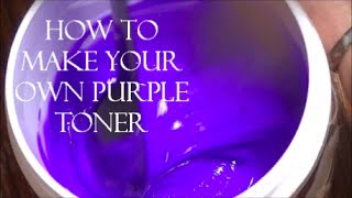 DIY How To Make Your Own Purple Toner [upl. by Aitsirhc425]