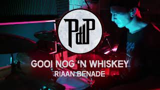 Riaan Benade  Gooi Nog n Whiskey  DRUM COVER  Pierre dlP [upl. by Verena168]