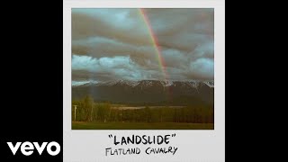 Flatland Cavalry  Landslide Official Audio [upl. by Ylrebme]