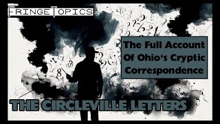 The Circleville Letters The Full Account Of Ohios Cryptic Correspondence [upl. by Boy]