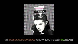 John Newman  Love Me Again Vice Remix [upl. by Randal]