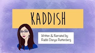 What is the Kaddish Intro to the Jewish Mourning Prayer [upl. by Lynsey374]