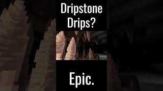 Dripstone Drips In Minecraft minecraft [upl. by Thacker]