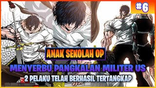 BERTARUNG MELAWAN TENTARA US  ALUR CERITA MANHWA ANAK SEKOLAH OP PART 6 [upl. by Nivel414]