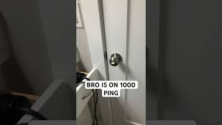 BRO IS IN 1000 PING [upl. by Lirrehs]