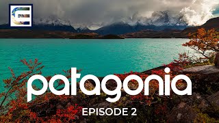 Patagonia Journey Through Untamed Wilderness  Nature’s Last Frontier  Second Episode [upl. by Allenrad]